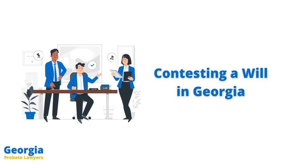 Contesting a Will in Georgia