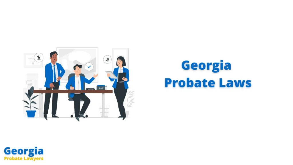 Georgia Probate Laws