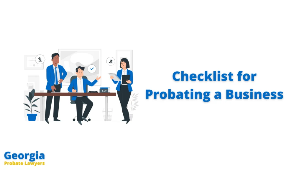 Checklist for Probating a Business in Georgia